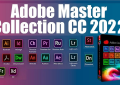 Adobe Master Collection Cc 2022 Software Full Version