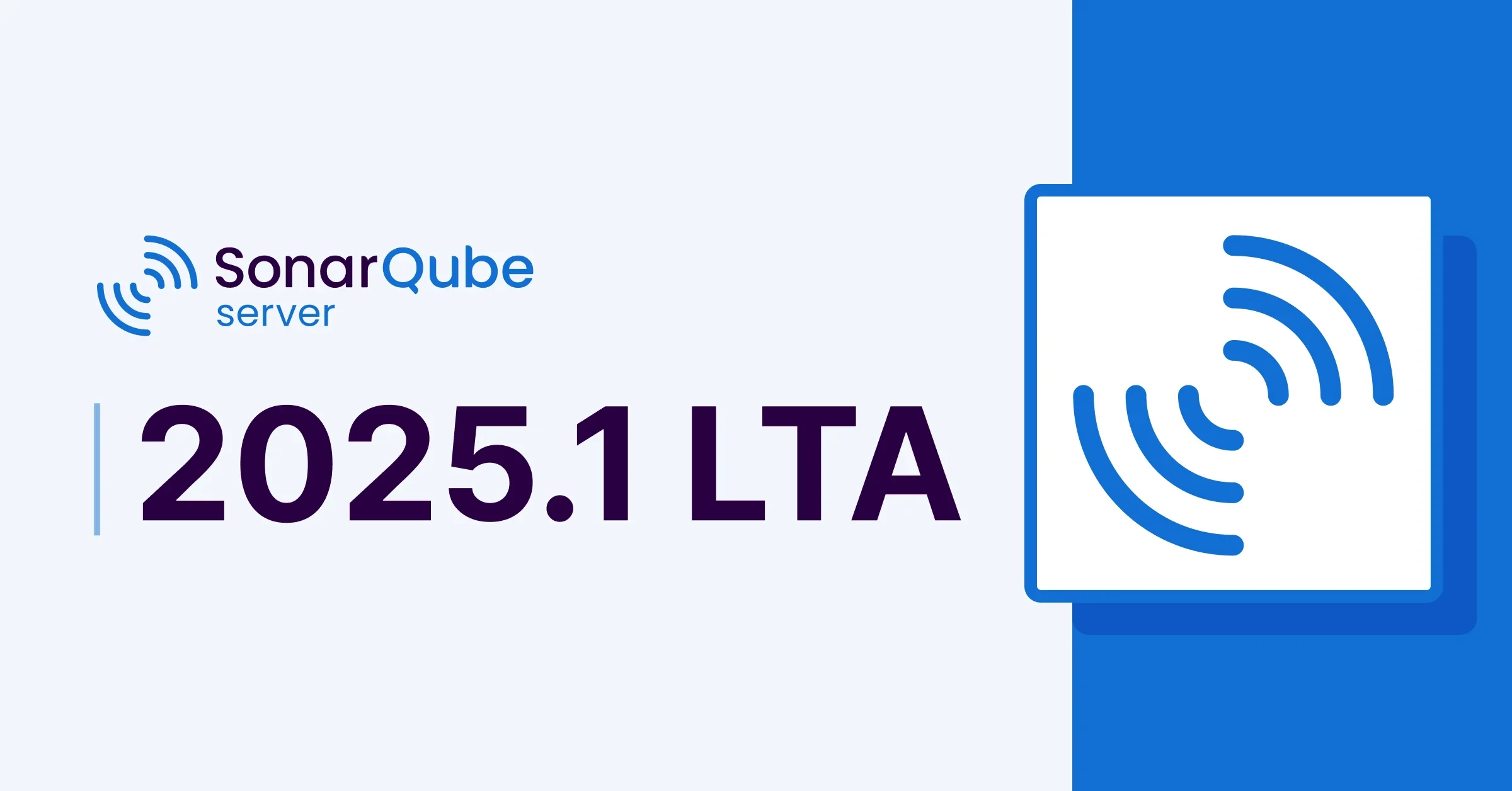 Sonarqube 2025 Server V1.0.102418 The Code Quality Tool For Better Code And Security Sonarqube Server 2025.1 Lta Logo With Stylized Sound Waves On A Blue And White Background, Representing The Cutting-Edge Code Quality Tool For Enhanced Security.