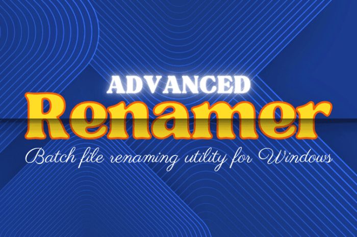 Advanced Renamer 4 For Windows V4.09 Best Batch File Renaming Utility For Windows