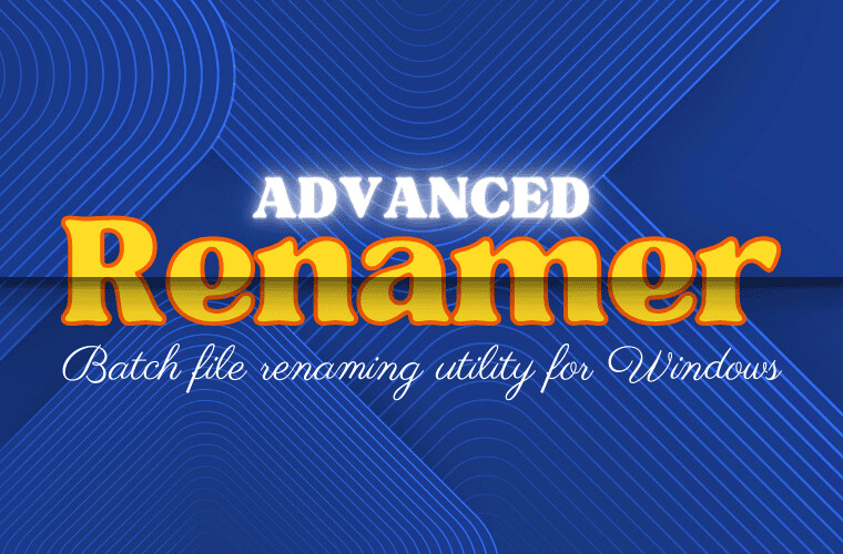 Advanced Renamer 4 For Windows V4.09 Best Batch File Renaming Utility For Windows Advanced Renamer 4 For Windows